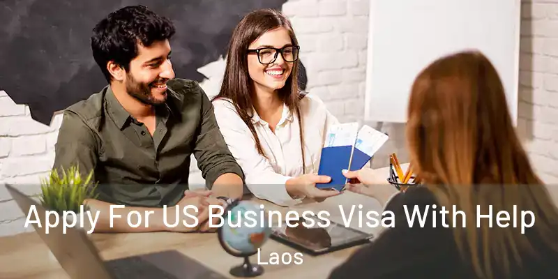  Apply For US Business Visa With Help Laos