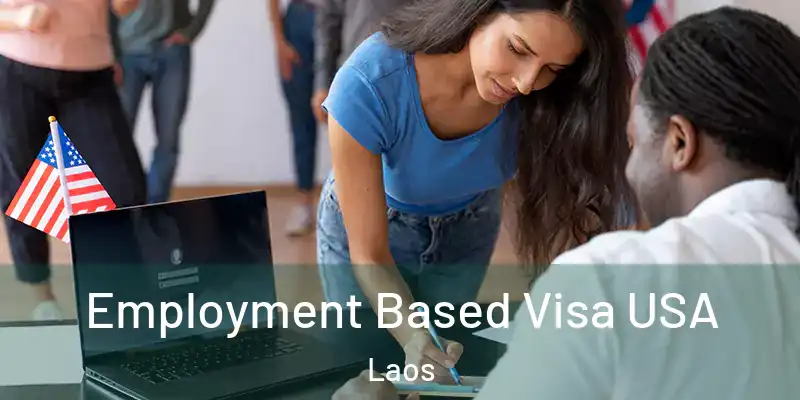  Employment Based Visa USA Laos