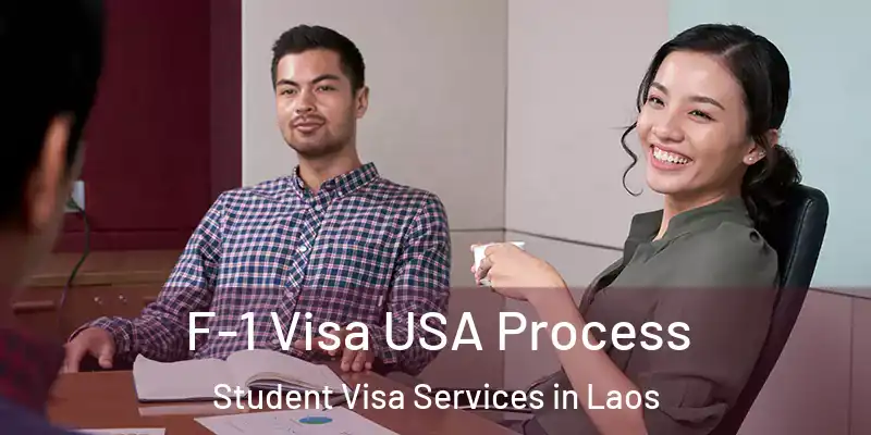  F-1 Visa USA Process Student Visa Services in Laos