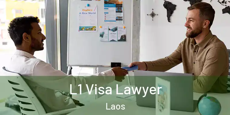  L1 Visa Lawyer Laos