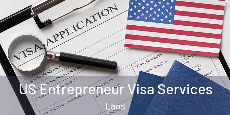  US Entrepreneur Visa Services Laos