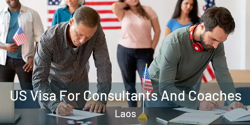  US Visa For Consultants And Coaches Laos